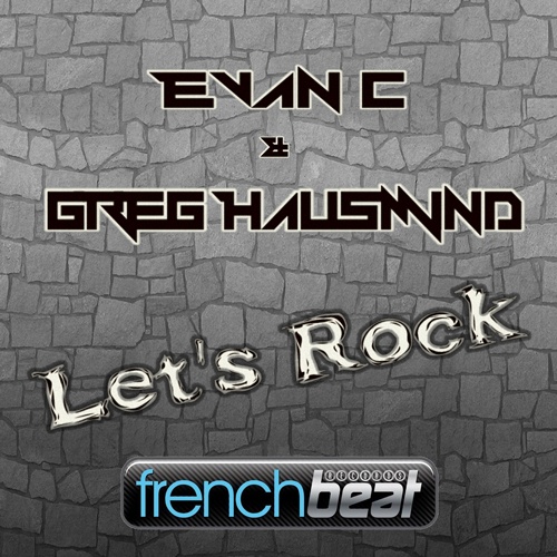 Evan C & Greg Hausmind -Let's Rock