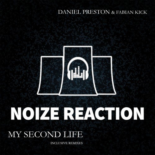 Daniel Preston & Fabian Kick -My Second Life
