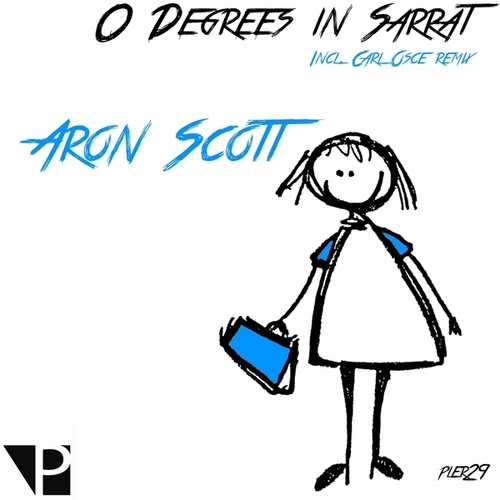 Aron Scott, Carl Osce-0 Degrees in Sarrat