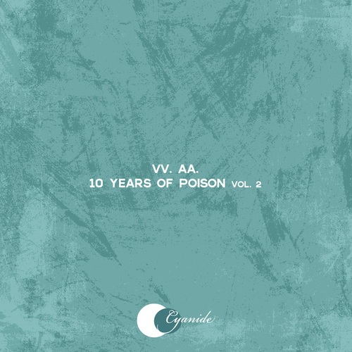 Various Artists-10 Years of Poison, Vol. 2