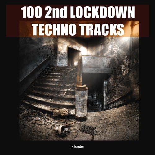 Various Artists-100 2nd Lockdown Techno Tracks