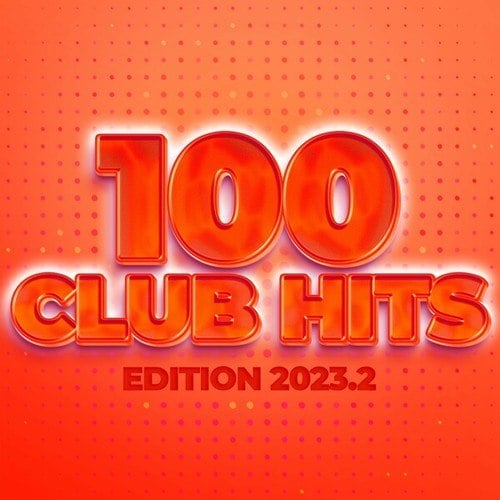 Various Artists-100 Club Hits - Edition 2023.2