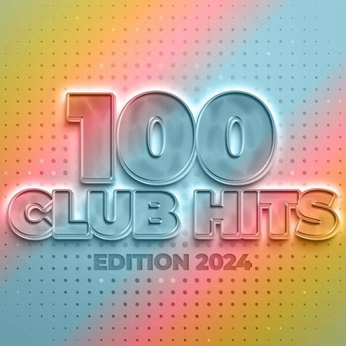 Various Artists-100 Club Hits - Edition 2024