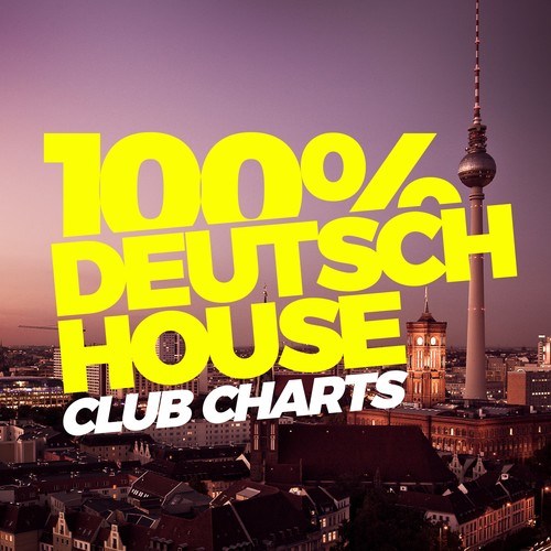100% Deutsch House Club Charts