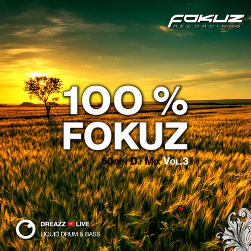 Dreazz-100 % Fokuz Vol. 3