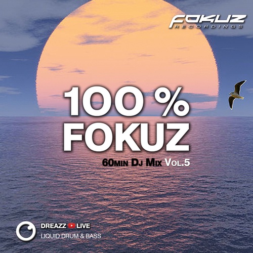 Dreazz-100 % Fokuz Vol. 5