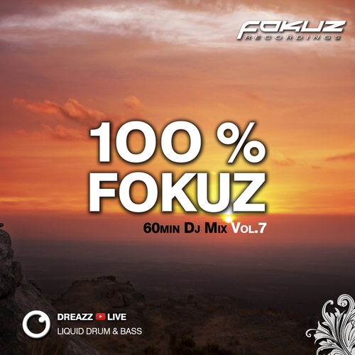 Dreazz-100 % Fokuz Vol. 7