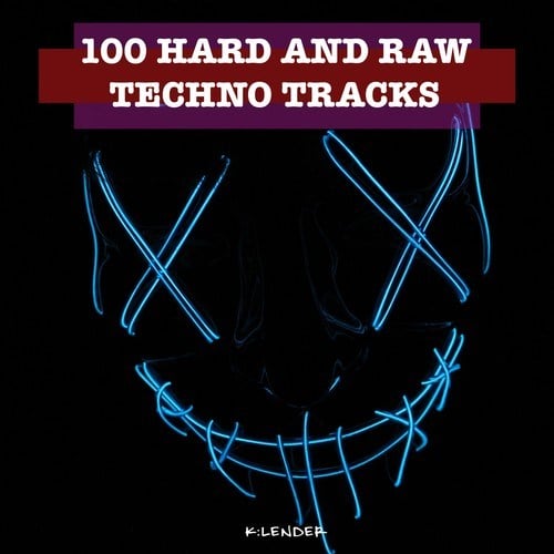 Various Artists-100 Hard and Raw Techno Tracks