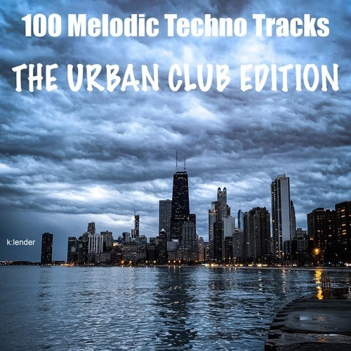 Various Artists-100 Melodic Techno Tracks: The Urban Club Edition