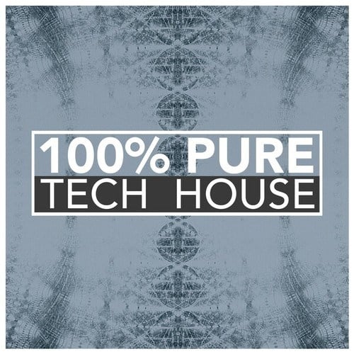 Various Artists-100% Pure Tech House