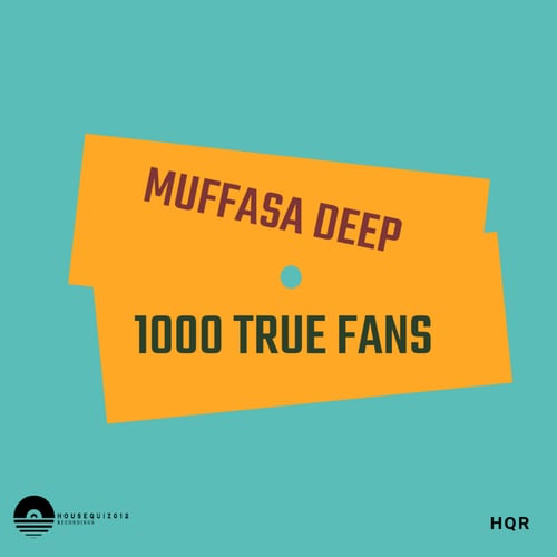 MUFFASA DEEP, M-wart, SHOEMUZK-1000 True Fans