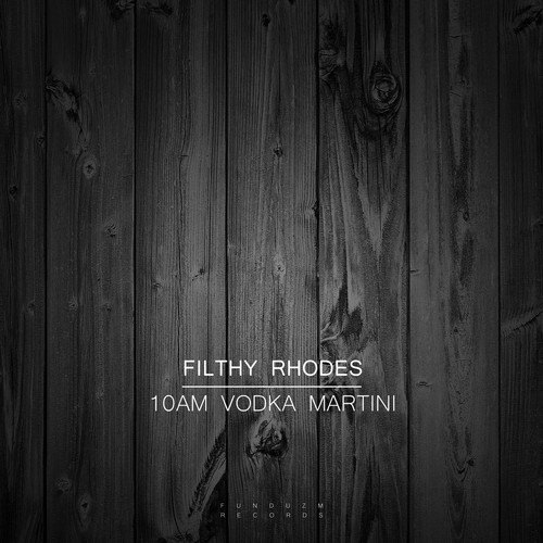 Filthy Rhodes-10Am Vodka Martini