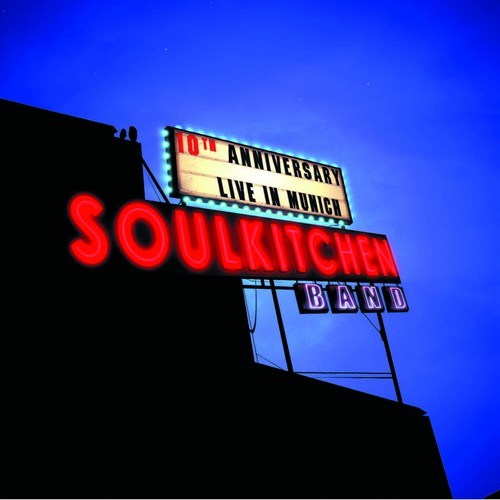 Soul Kitchen Band-10th Anniversary - Live in Munich