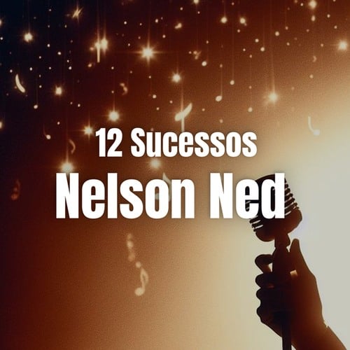 Nelson Ned-12 Sucessos Nelson Ned