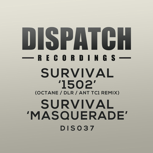 Survival, Octane, DLR, Ant TC1-1502 (Octane, DLR, Ant TC1 Remix)  / Masquerade