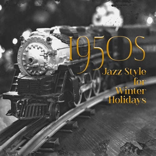 1950s Jazz Style for Winter Holidays – Vintage Relaxing Winter Jazz