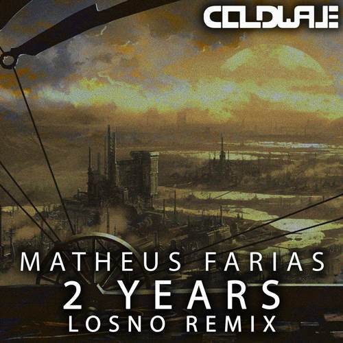 Matheus Farias, Losno-2 Years, Losno Remix