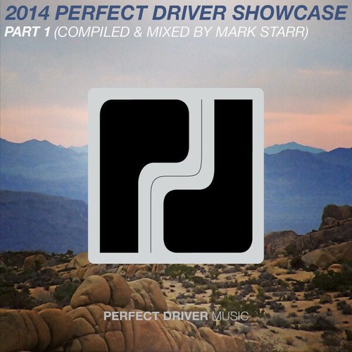 Various Artists-2014 Perfect Driver Showcase, Pt. 1