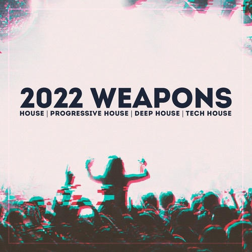Various Artists-2022 Weapons