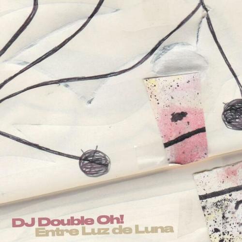 DJ Double Oh!-Entre Luz de Luna