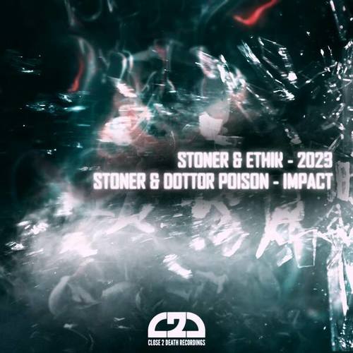 Stoner, Ethik, Dottor Poison-2023/Impact