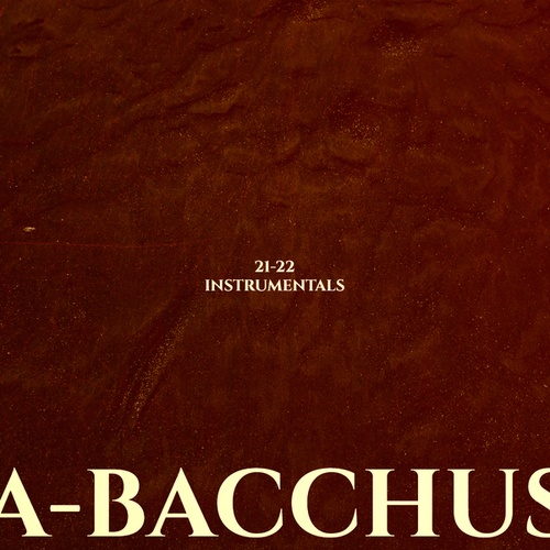 A-Bacchus-21-22 Instrumentals