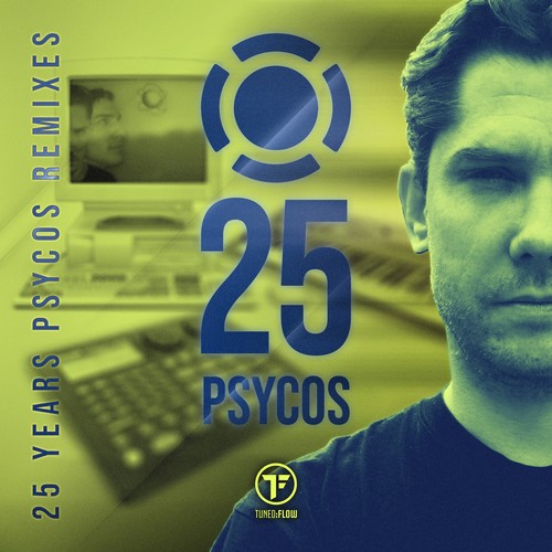 Psycos, Speed DJ, DJ Spaceman, Winterborn, DJ Noise, DJ Code Red, DJT, Theodore Engel, Whitefighter-25 Years Psycos (Remixes)