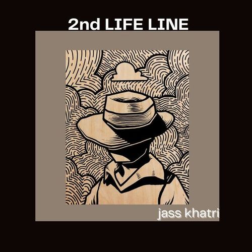 Jass Khatri-2ND LIFE LINE