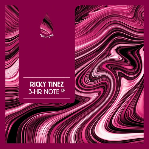 Ricky Tinez, K15-3-Hr Note EP