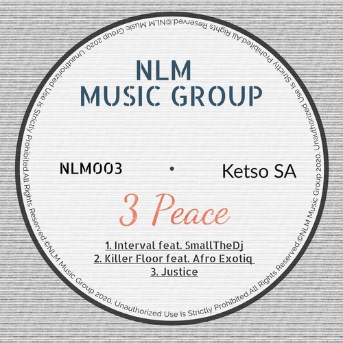 KetsoSA, SmallTheDj, Afro Exotiq-3 Peace