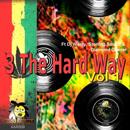 Diamond Geezer, Dj Westy-3 The Hard Way Vol 1