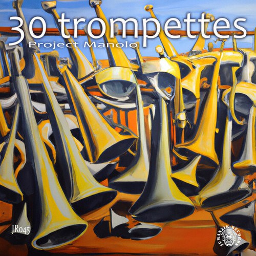 Project Manolo-30 trompettes