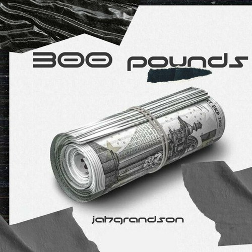 Jahgrandson-300pounds