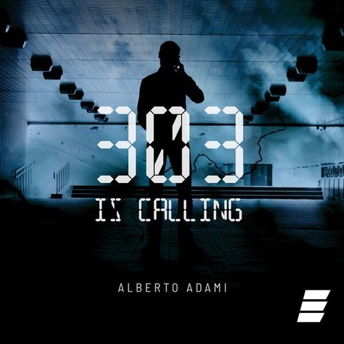Alberto Adami-303 Is Calling