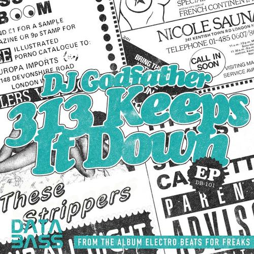 DJ Godfather, Lil Mz 313-313 Keeps it Down EP