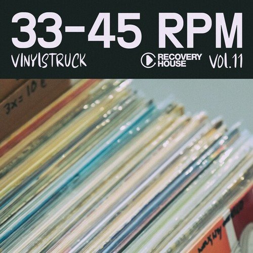 33-45 Rpm, Vinyl-Struck, Vol. 11