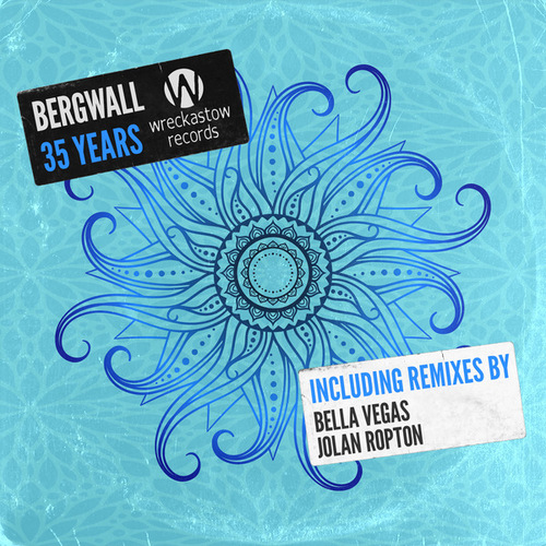 Bergwall, Bella Vegas, Jolan Ropton-35 Years (The Remixes)