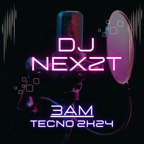 DJ Nexzt-3AM
