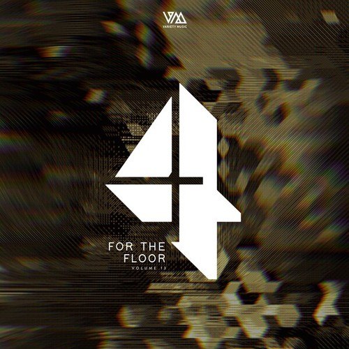 DIAMANTIS (GR), LeoK, Maty Badini, Marie Bloomfield, Tolstoi, Andsan, Danilo Dumonte-4 for the Floor, Vol. 13