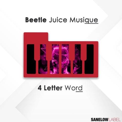 Beetle Juice Musique-4 Letter Word