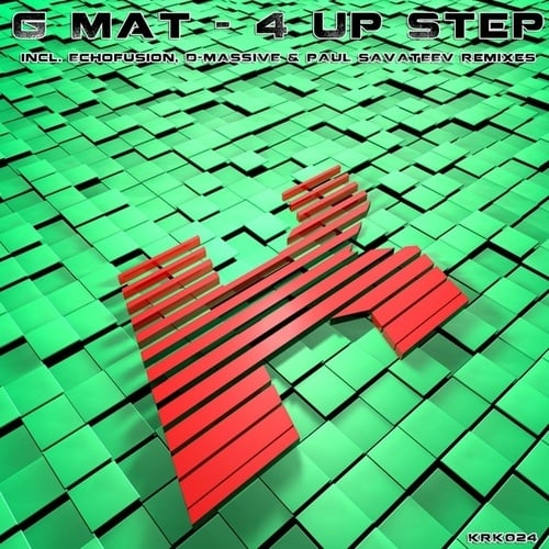 G Mat, Echofusion, D Massive, Paul Savateev-4 Up Step