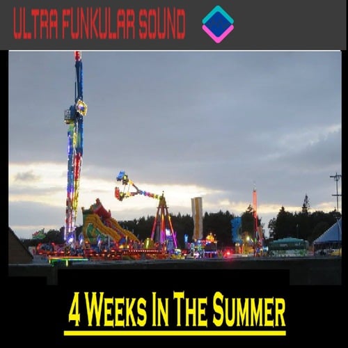 Ultra Funkular Sound-4 Weeks In The Summer