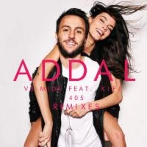 Addal Vs Mida Feat. Kifi, Hercle, Bastion, Usai -405 (remixes)