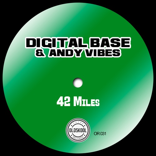 Digital Base, Andy Vibes-42 miles