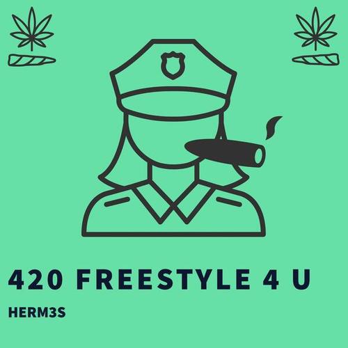 HERM3S-420 Freestyle 4 U