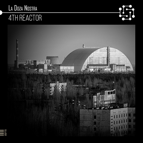 La Doza Nostra-4th Reactor