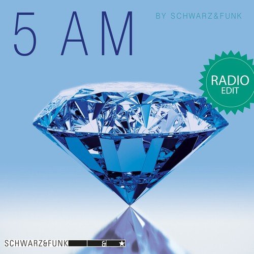Schwarz & Funk-5 AM (Radio Edit)