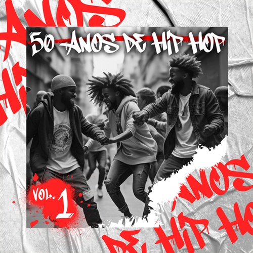 Various Artists-50 Anos de Hip Hop: Vol. 1