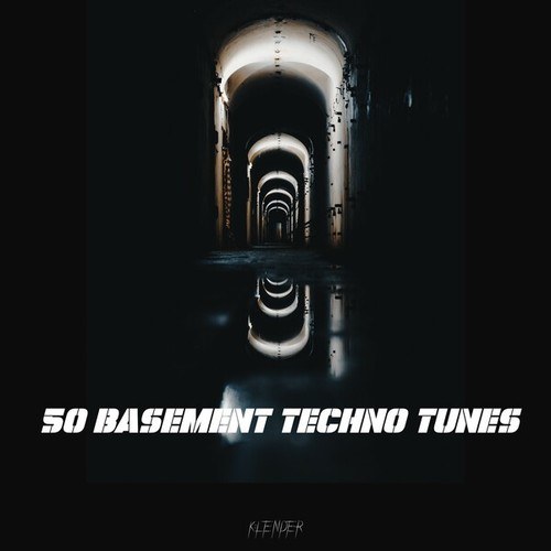 50 Basement Techno Tunes