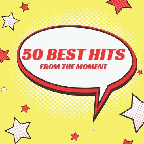 Various Artists-50 Best Hits from the Moment